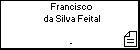 Francisco da Silva Feital