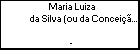 Maria Luiza da Silva (ou da Conceição)